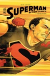 DC Renaissance - Superman Action Comics - Tome 3 - R�v�lations