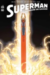DC Renaissance - Superman - Le R�gne de Savage