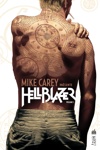 Vertigo Signatures - Mike Carey pr�sente Hellblazer Tome 1