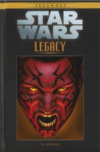 Star Wars - L�gendes - La collection - Tome 82 - Star Wars Legacy 6 - Ren�gat
