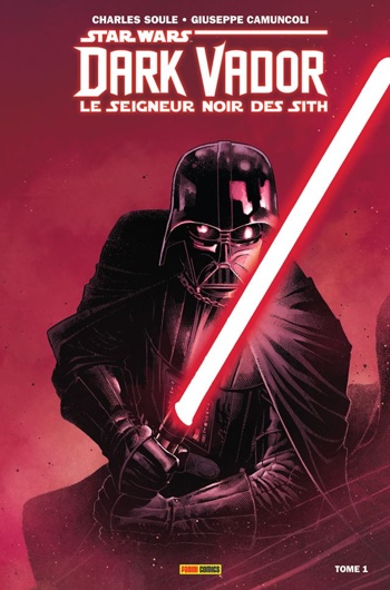100% Star wars - Dark Vador - Le seigneur noir des Sith - Tome 1
