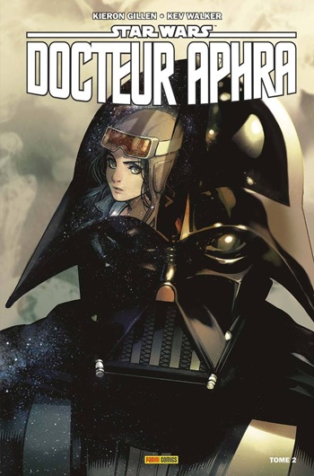 100% Star wars - Star Wars - Doctor Aphra - Tome 2