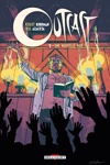 Outcast - 5 - Une nouvelle voie