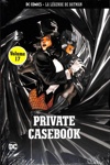 DC Comics - La l�gende de Batman - 17 - Private casebook