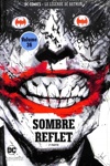 DC Comics - La l�gende de Batman - 36 - Sombre reflet - Partie 2
