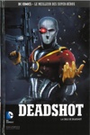 DC Comics - Le Meilleur des Super-H�ros - 76 - Deadshot - La Cible de Deadshot