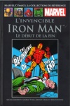 Marvel Comics - La collection de r�f�rence - Tome 106 - L'Invincible Iron Man - Le D�but de la Fin