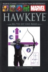 Marvel Comics - La collection de r�f�rence - Tome 123 - Hawkeye - Ma vie est une arme