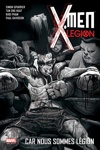 Marvel Select - X-Men Legion 2 - Car nous sommes l�gion