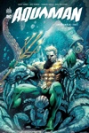 DC Renaissance - Aquaman Int�grale - Tome 2