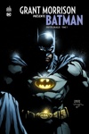 DC Signatures - Grant Morrison Pr�sente Batman Int�grale - Tome 3