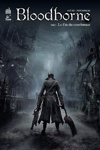 Urban Games - Bloodborne - Tome 1 - La fin du cauchemar