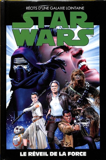 Star Wars - R�cit d'une galaxie lointaine - 2 - Le reveil de la force