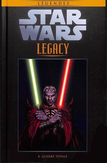 Star Wars - L�gendes - La collection - Tome 102 - Star Wars Legacy - Tome 10 - Guerre totale