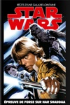Star Wars - R�cit d'une galaxie lointaine - 5 - Epreuve de force sur Nar Shaddaa