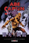 Abe Sapien - Au plus profond des t�n�bres