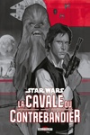 Star Wars - La cavale du contrebandier - Star Wars - La cavale du contrebandier