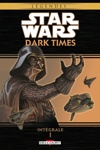 Star Wars - Dark times - Int�grale 1