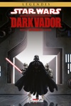 Star Wars - Dark Vador - Star Wars - Dark Vador Int�grale Volume I