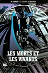 DC Comics - La l�gende de Batman - 60 - Les morts et les vivants
