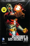DC Comics - Le Meilleur des Super-H�ros - 98 - Deadshot & Les Secret Six - Mort � cr�dit