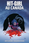 Best of Fusion Comics - Hit Girl - Tome 2 - Hit Girl au Canada