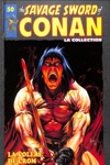 The Savage Sword of Conan - Tome 50 - La col�re de Crom