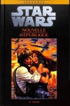 Star Wars - L�gendes - La collection - Tome 104 - Star Wars La Nouvelle R�publique - Tome 2 - Union