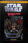 Star Wars - L�gendes - La collection - Tome 106 - Star Wars Vector - Tome 2