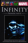 Marvel Comics - La collection de r�f�rence - Tome 131 - Infinity - Premi�re Partie