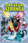 Marvel Classic - Les Int�grales - Docteur Strange - Tome 1 - 1963-1966 - Nouvelle Edition