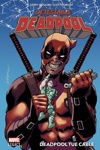 Marvel Legacy - D�testable Deadpool - Tome 1 - Deadpool tue Cable