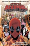 Marvel Legacy - Detestable Deadpool - Tome 3 - L'univers Marvel massacre Deadpool