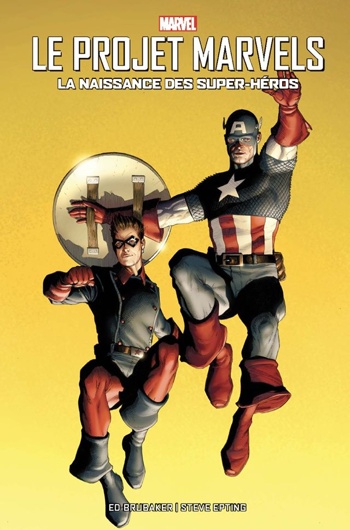 Best of Marvel - Le projet Marvel - La naissance des super-h�ros