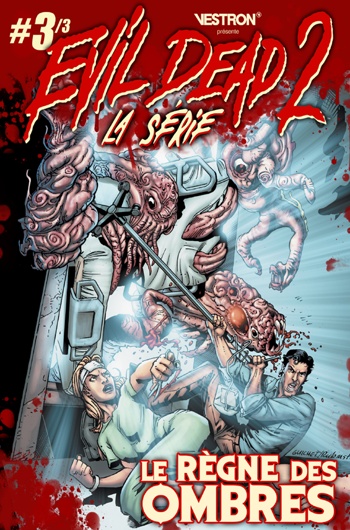 Evil dead 2 - La s�rie - Tome 3 - Le R�gne des Ombres