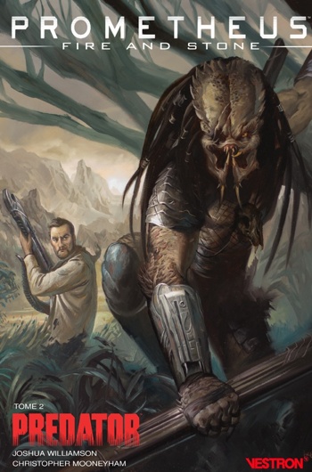 Prometheus - fire and stone - Tome 2 - Predator