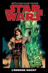 Star Wars - R�cit d'une galaxie lointaine - 31 - L'Enorme magot