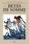 B�tes de somme - Surveillance de quartier