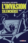 Invasion silencieuse - Tome 1