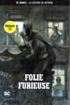 DC Comics - La l�gende de Batman - 71 - Folie Furieuse