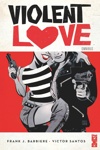 Violent Love - One Shot