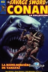 The Savage Sword of Conan - Tome 62 - La reine-sorci�re de Yamatai