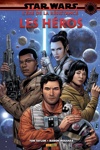 100% Star wars - L'Ere de la r�sistance - Les h�ros