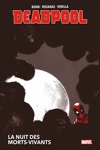 Marvel Deluxe - Deadpool - La nuit des morts-vivants