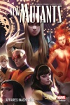 Marvel Deluxe - Nouveaux Mutants - Tome 3 - Affaires inachev�es