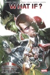 Marvel Deluxe - What if ? - Tome 3