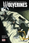 Marvel Deluxe - Wolverines - Tome 3 - Le mot de la fin