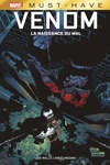 Must Have - Venom - La naissance du mal