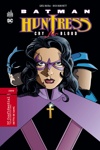 DC Confidential - Batman Huntress - Dette de sang