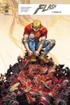 DC Rebirth - Flash Rebirth - Tome 9 - Ann�e un